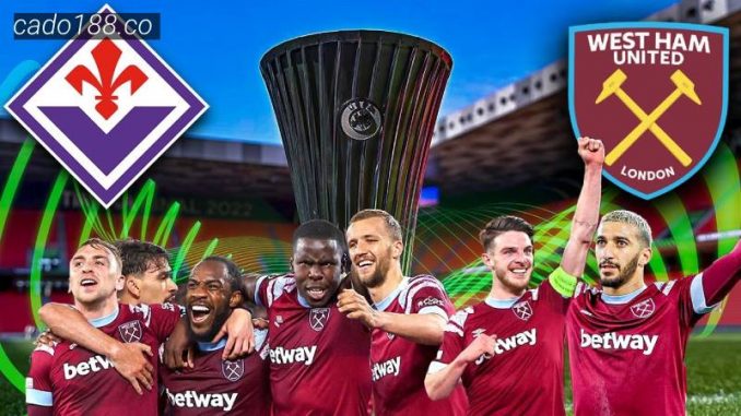 soi-keo-Fiorentina-vs-west-ham-08-06-188bet Soi kèo Fiorentina vs West Ham, 2h ngày 08/06, Conference