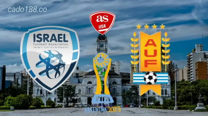 soi-keo-u20-uruguay-vs-u20-israel-09-06-188bet Soi kèo U20 Uruguay vs U20 Israel, 00h30 ngày 09/06