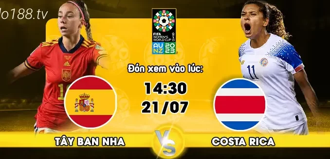 Soi kèo Nữ Tây Ban Nha vs Nữ Costa Rica, 14h30 ngày 21/07