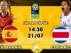 Soi kèo Nữ Tây Ban Nha vs Nữ Costa Rica, 14h30 ngày 21/07