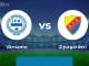 Nhận định soi kèo Varnamo vs Djurgardens, 20h00 ngày 08/07