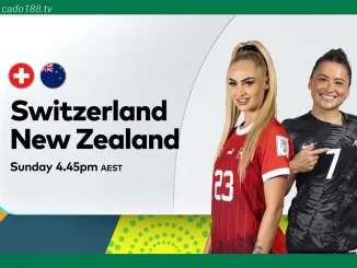 Soi kèo xiên ngày 30/07 Nữ Thụy Sĩ vs Nữ New Zealand, World Cup nữ 2023