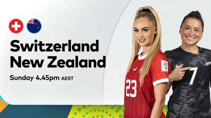 soi-keo-xien-ngay-30-07-nu-thuy-si-vs-nu-new-zealand-cado188 Soi kèo xiên ngày 30/07 Nữ Thụy Sĩ vs Nữ New Zealand, World Cup nữ 2023
