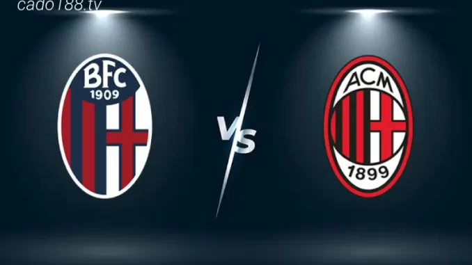 soi-keo-bologna-vs-ac-milan-22-08-188bet Soi kèo Bologna vs AC Milan, 01h45 ngày 22/08, Serie A