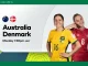 Nhận định kèo xiên ngày 07/08 Nữ Úc vs Nữ Đan Mạch, World Cup nữ 2023
