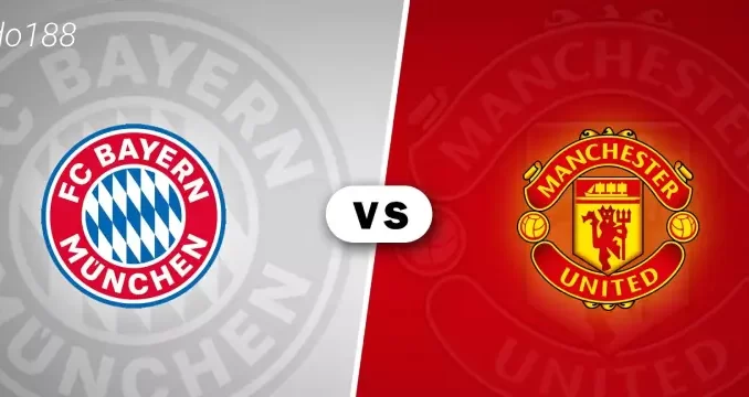Soi kèo Bayern Munich vs Manchester United, 2h ngày 21/09