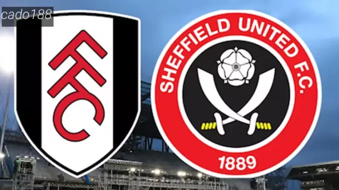 soi-keo-Fulham-vs-Sheffield-United-07-10-188bet Soi kèo Fulham vs Sheffield United 21h00 ngày 07/10