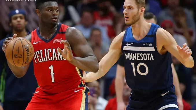 Soi kèo bóng rổ Minnesota Timberwolves vs NO Pelicans 9_11 Soi kèo bóng rổ Minnesota Timberwolves vs NO Pelicans 9_11