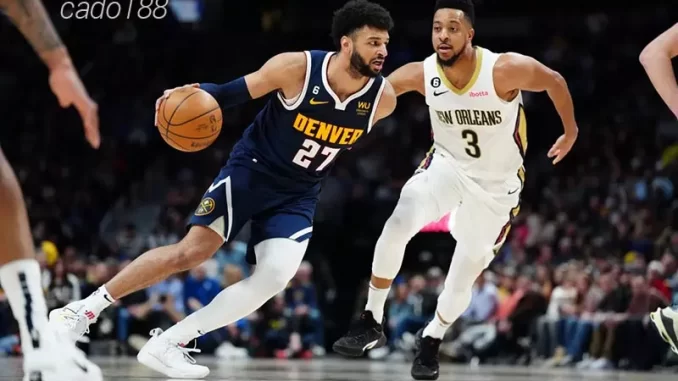 Soi kèo bóng rổ Denver Nuggets vs New Orleans Pelicans 13_1