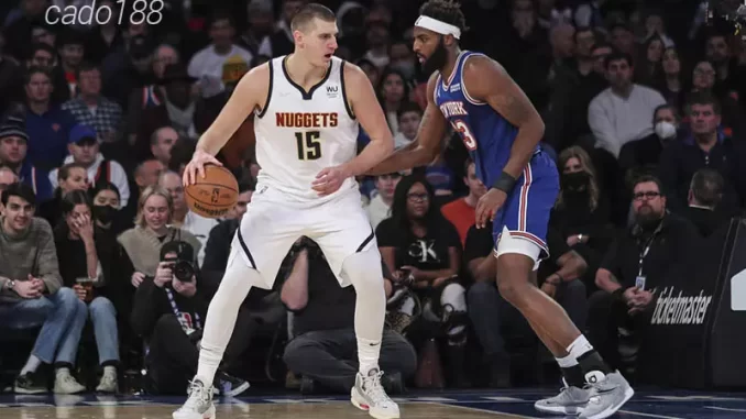 Soi kèo bóng rổ NBA Denver Nuggets vs New York Knicks 22_3