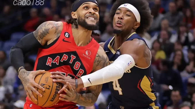 Soi kèo bóng rổ Toronto Raptors vs New Orleans Pelicans 6_3