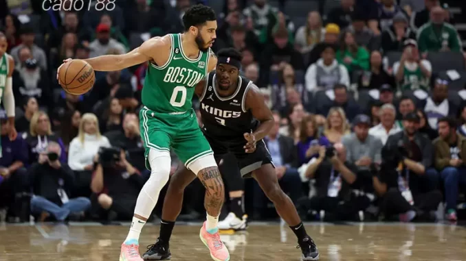 Soi kèo bóng rổ NBA Boston Celtics vs Sacramento Kings 6_4