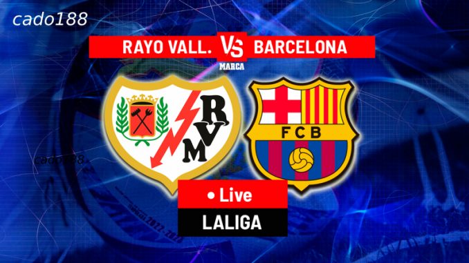 Vallecano-vs-barcelona-28-08-188bet Soi kèo Rayo Vallecano vs Barcelona, 02h30 ngày 28/08, La Liga, nhận định soi kèo, soi kèo chấp, kèo tài xỉu cùng các chuyên gia soi kèo từ link bet 188. Với thành tích đáng thất vọng ở mùa giải trước, Rayo Vallecano cho thấy quyết tâm trụ hạng trong mùa giải này.