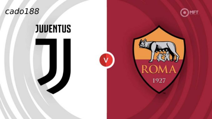juventus-vs-as-roma-02-09-188bet Soi kèo Juventus vs AS Roma, 01h45 ngày 02/09