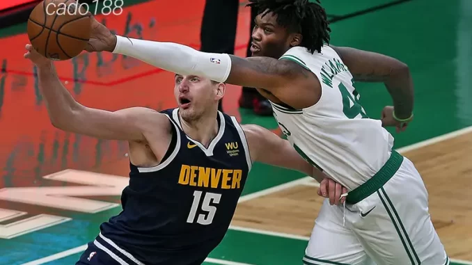 Soi kèo bóng rổ NBA Denver Nuggets vs Boston Celtics 8_1 Soi kèo bóng rổ NBA Denver Nuggets vs Boston Celtics 8_1