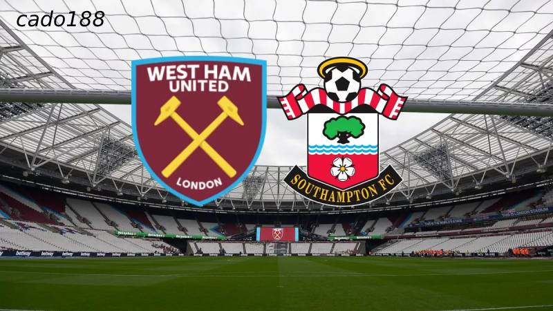 Soi kèo West Ham vs Southampton, 21h00 ngày 19/04