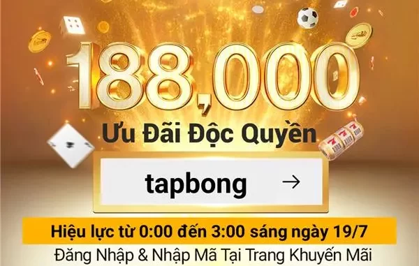 188bet code tapbong 188bet code 19/7