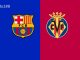 Soi kèo Barcelona vs Villarreal, 0h ngày 19/05, La Liga