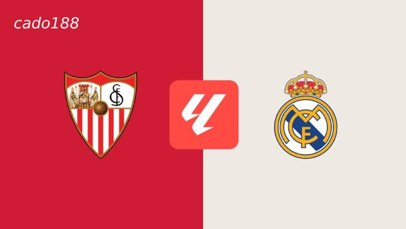Soi kèo Sevilla vs Real Madrid, 0h ngày 19/05, La Liga