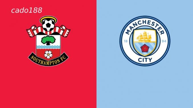 Southampton vs Man City-188bet Soi kèo Southampton vs Man City, 21h00 ngày 10/05