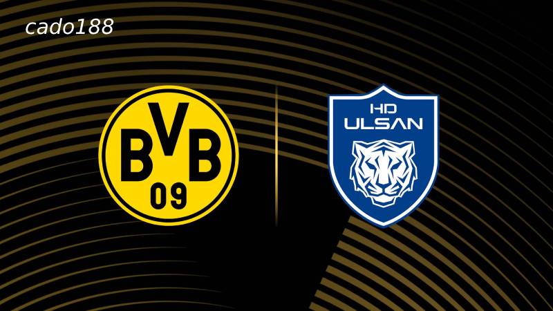 Soi kèo Dortmund vs Ulsan Hyundai, 02h00 ngày 26/06