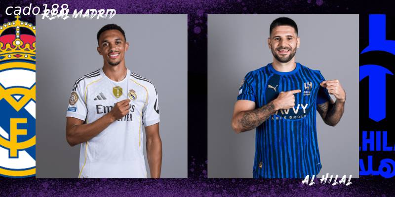 Soi kèo Real Madrid vs Al Hilal, 02h00 ngày 19/06