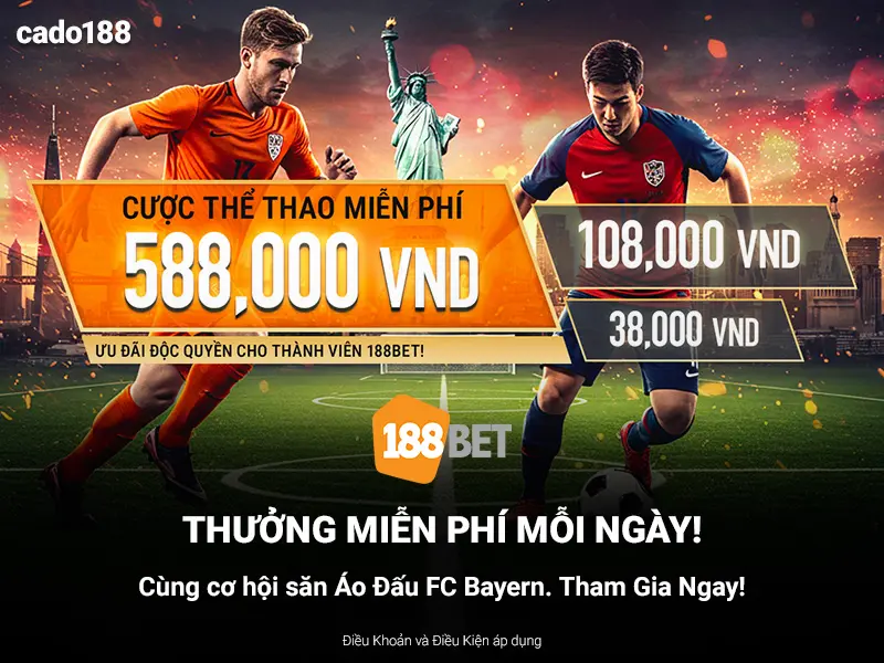 Cược Miễn Phí Lên Đến 588K và Cơ Hội Trúng Áo Đấu FCB Khuyến mãi mừng FIFA World Cup