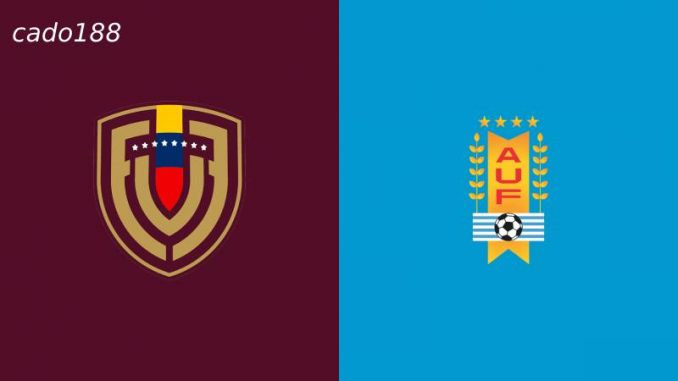 uruguay-vs-venezuela-188bet Soi kèo Uruguay vs Venezuela, 06h00 ngày 11/06