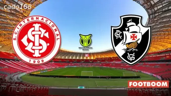 Interacional RS vs Vasco Da Gama-188bet Soi kèo Interacional RS vs Vasco Da Gama, 04h30 ngày 28/07