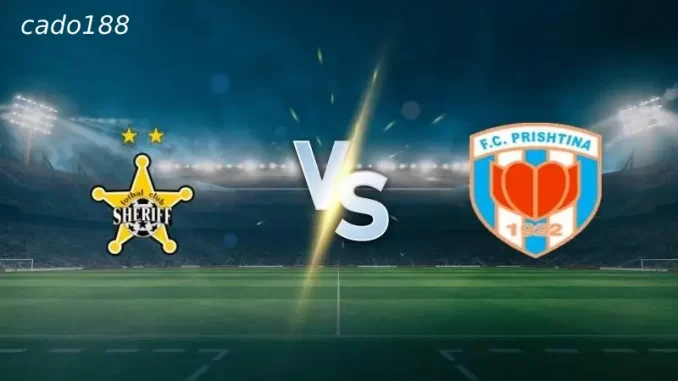 Soi kèo Sheriff Tiraspol vs Prishtina, 00h00 ngày 11/07