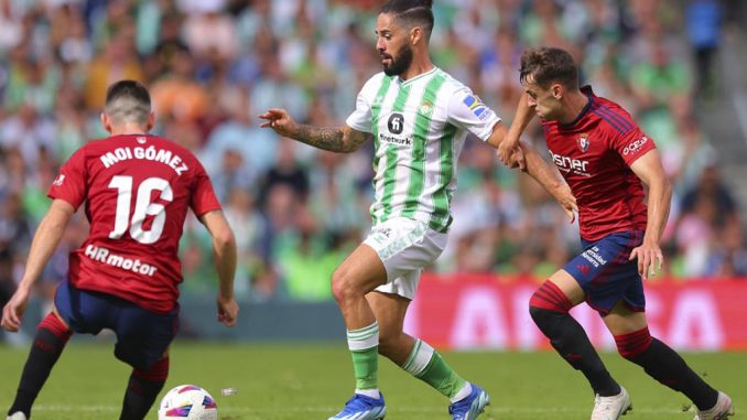 Soi kèo xiên ngày 28/09 Real Betis vs Osasuna, 23h30, La Liga