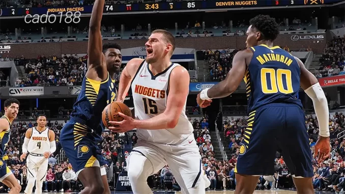 Soi kèo bóng rổ NBA Denver Nuggets vs Indiana Pacers 9_11